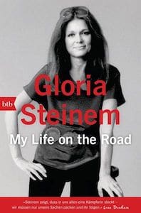 Book cover: "My Life on the Road" by Gloria Steinem