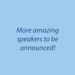speaker photo placeholder - more amazing speakers to be announced!